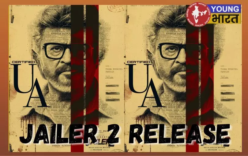 ‘जेलर 2’ को मिला यू/ए सर्टिफिकेट, 15 अक्टूबर को दुनिया भर में होगी रिलीज